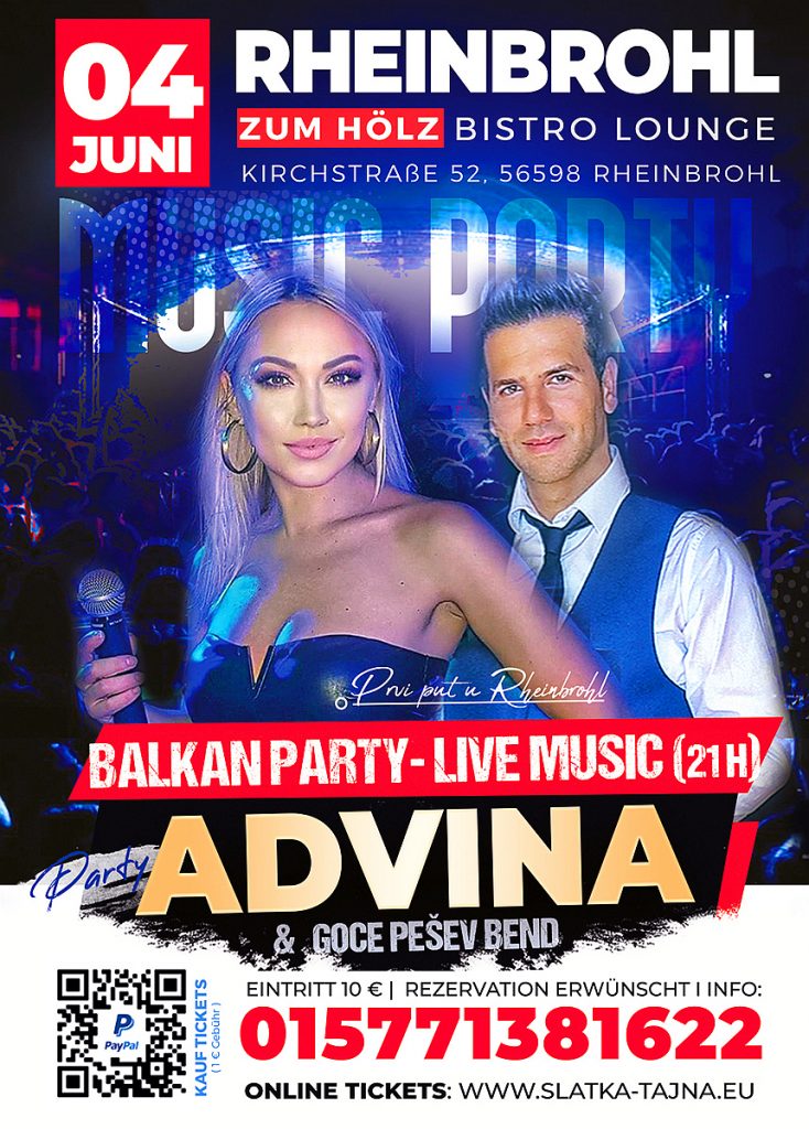 04.06. Rheinbrohl – Balkan Party & Advina live