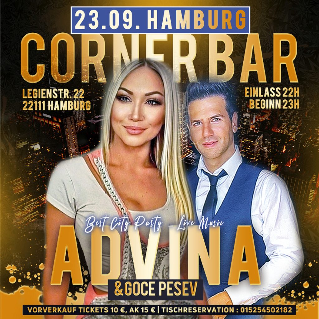 23.09. HAMBURG – Advina & Goce – Corner Bar